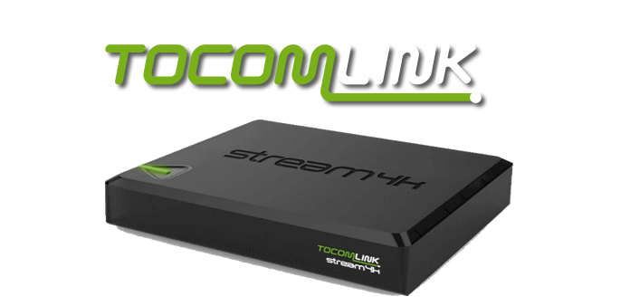 Atualização Tocomlink Stream 4K - Versão:20170106