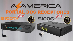 Sua Nova Atualização Azamerica S1006+ Plus HD