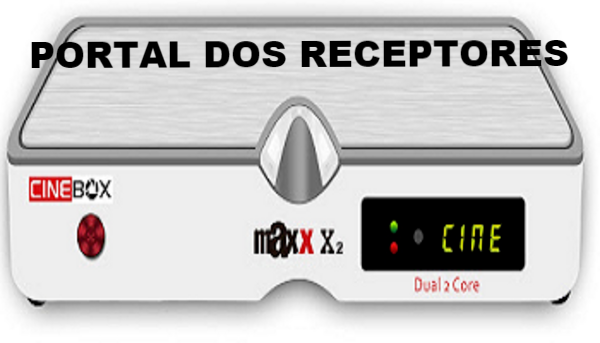 Atualização Cinebox Maxx X2 HD sem travas