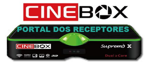 Baixe aqui sua Atualização Cinebox Supremo X HD