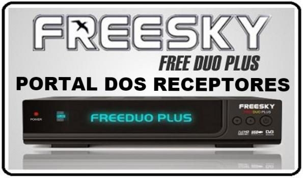 Liberada sua Atualização Freesky Freeduo+ Plus