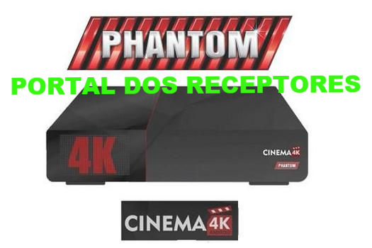 Atualização Phantom Cinema 4K Versão 02/03/2022 Melhorias no sistema em geral
