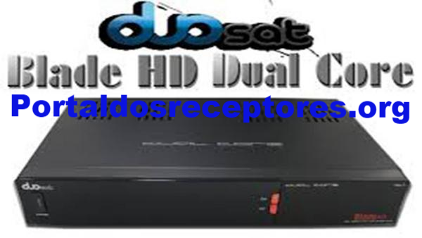 Liberada nova Atualização Duosat Blade HD Dual Core