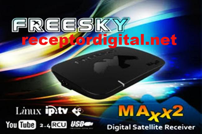 Atualização Freesky Maxx 2 V1.24 Ativando Canal Codificado 1 Baixar Nova Atualização Freesky Maxx 2 HD
