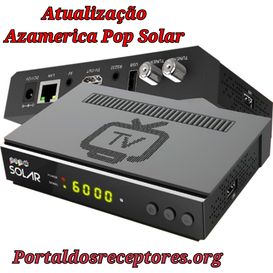 atualização Azamerica Pop solar