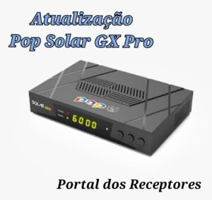 Nós estamos com a versão mais Atual Azamerica Pop Solar GX PRO