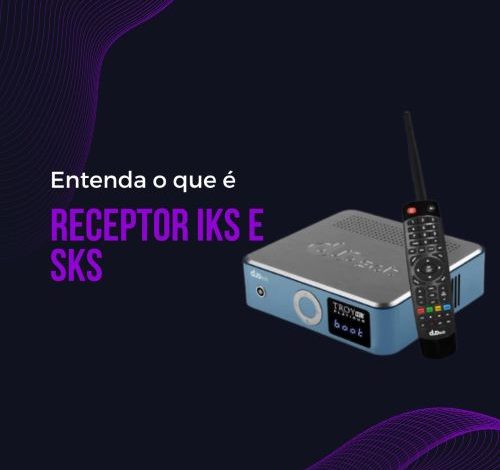 Receptor iks e sks? Entenda os funcionamentos